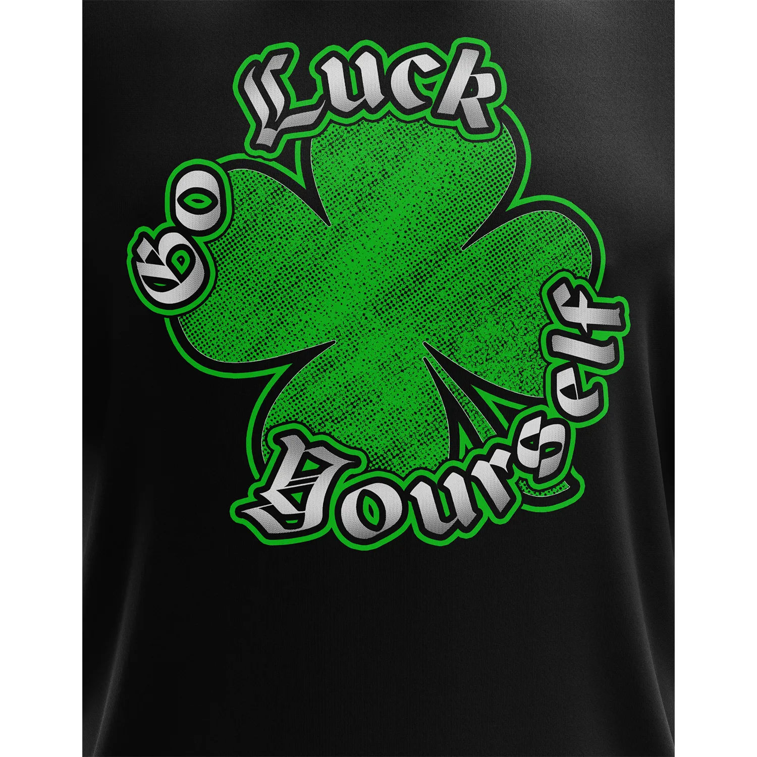 Go Luck Yourself Short Sleeve Shirt